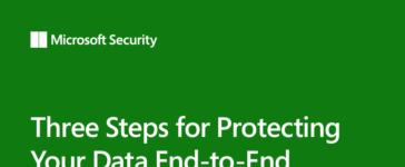 Three steps for protecting data end-to-end securely